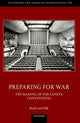 Book cover of: Preparing for War: The Making of the 1949 Geneva Conventions. By: Boyd van Dijk