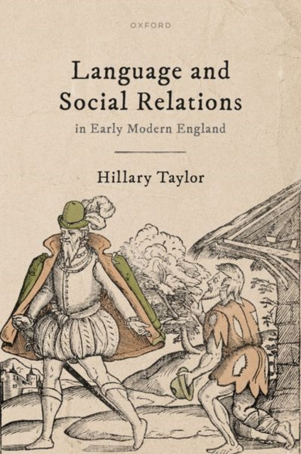 Book cover of: Language and Social Relations in Early Modern England. By: Hillary Taylor