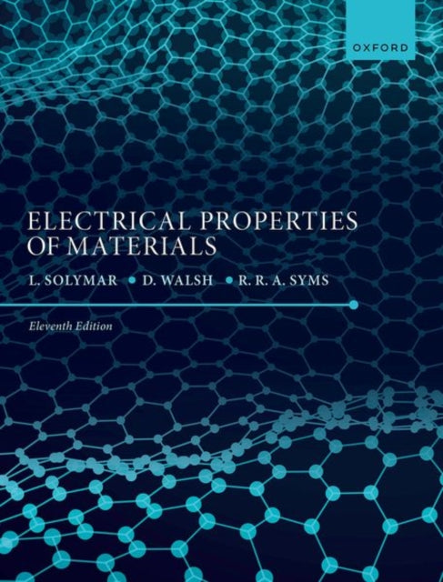 Book cover of: Electrical Properties of Materials. By: Laszlo Solymar