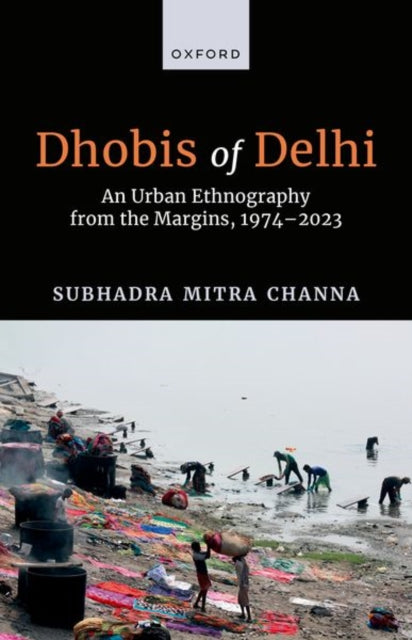 Book cover of: Dhobis of Delhi. By: Subhadra Mitra Channa