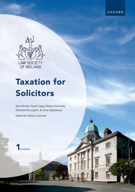 Book cover of: Taxation for Solicitors. By: Padraic Courtney
