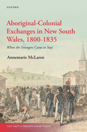Aboriginal-Colonial Exchanges in New South Wales, 1800-1835