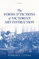 Book cover of: Forms and Fictions of Victorian Art Instruction