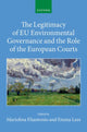 Book cover of: Legitimacy of EU Environmental Governance and the Role of the European Courts