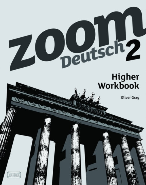 Book cover of: Zoom Deutsch 2 Higher Workbook