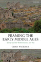 Framing the Early Middle Ages