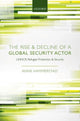 Book cover of: Rise and Decline of a Global Security Actor. By: Anne Hammerstad
