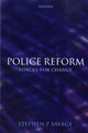 Book cover of: Police Reform: Forces for Change. By: Stephen P. Savage