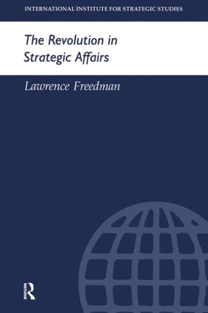 The Revolution in Strategic Affairs
