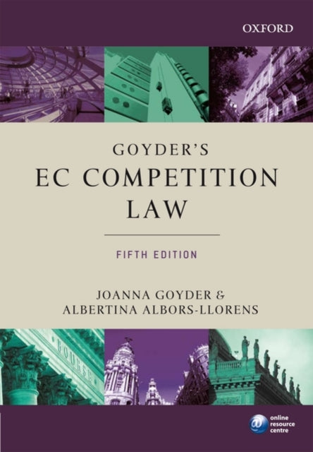 Book cover of: Goyder's EC Competition Law. By: D. G. Goyder