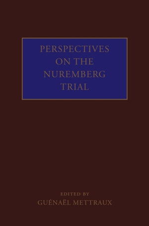 Perspectives on the Nuremberg Trial