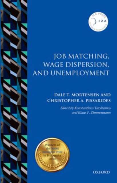 Book cover of: Job Matching, Wage Dispersion, and Unemployment. By: Dale Mortensen