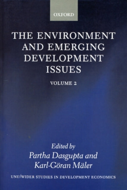 The Environment and Emerging Development Issues: Volume 2