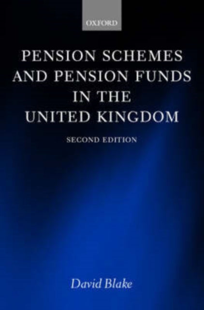 Book cover of: Pension Schemes and Pension Funds in the United Kingdom. By: David Blake