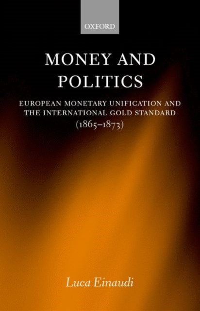 Book cover of: Money and Politics. By: Luca Einaudi