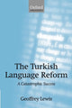 Book cover of: Turkish Language Reform. By: Geoffrey Lewis
