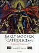 Book cover of: Early Modern Catholicism. By: Robert S. Miola