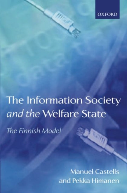 Book cover of: Information Society and the Welfare State. By: Manuel Castells
