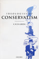 Book cover of: Ideologies of Conservatism. By: E. H. H. Green