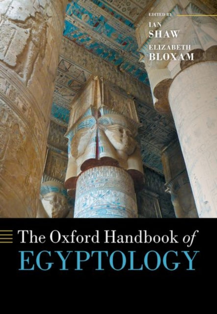 Book cover of: Oxford Handbook of Egyptology. By: Ian Shaw