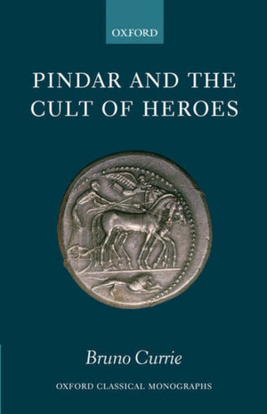 Pindar and the Cult of Heroes