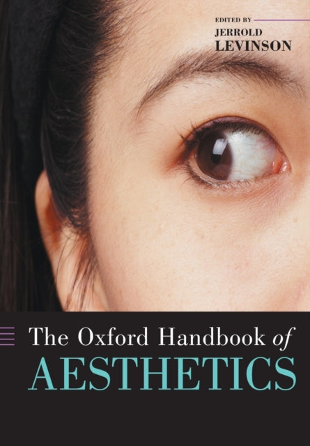 Book cover of: Oxford Handbook of Aesthetics. By: Jerrold Levinson