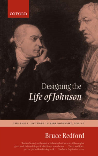 Book cover of: Designing the Life of Johnson. By: Bruce Redford