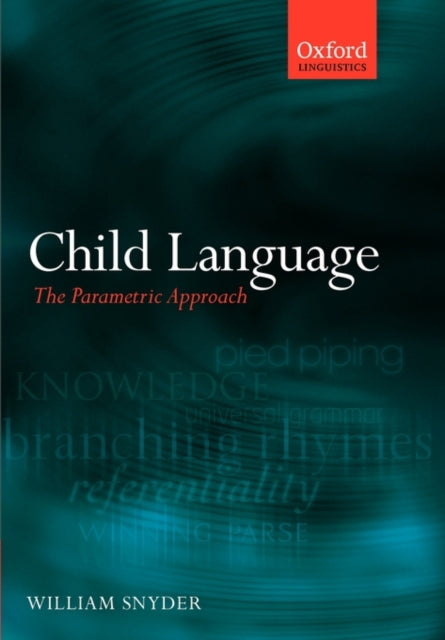 Book cover of: Child Language. By: William Snyder