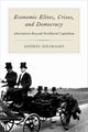 Book cover of: Economic Elites, Crises, and Democracy. By: Andres Solimano