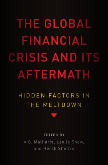 Book cover of: Global Financial Crisis and Its Aftermath. By: A. G. Malliaris