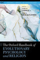 Book cover of: Oxford Handbook of Evolutionary Psychology and Religion. By: James R. Liddle