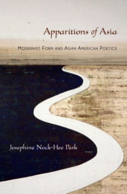 Book cover of: Apparitions of Asia. By: Josephine Park