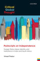 Book cover of: Postscripts on Independence. By: Vineet Thakur