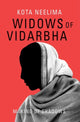 Book cover of: Widows of Vidarbha. By: Kota Neelima