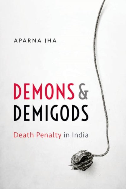 Book cover of: Demons and Demigods. By: Aparna Jha