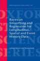 Book cover of: Bayesian Smoothing and Regression for Longitudinal, Spatial and Event History Data. By: L. Fahrmeir