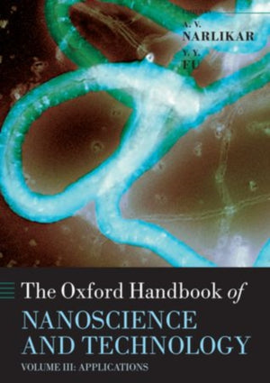 Oxford Handbook of Nanoscience and Technology