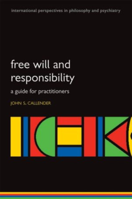 Book cover of: Free will and responsibility. By: John S. Callender