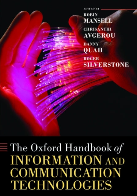 Book cover of: Oxford Handbook of Information and Communication Technologies. By: Robin Mansell