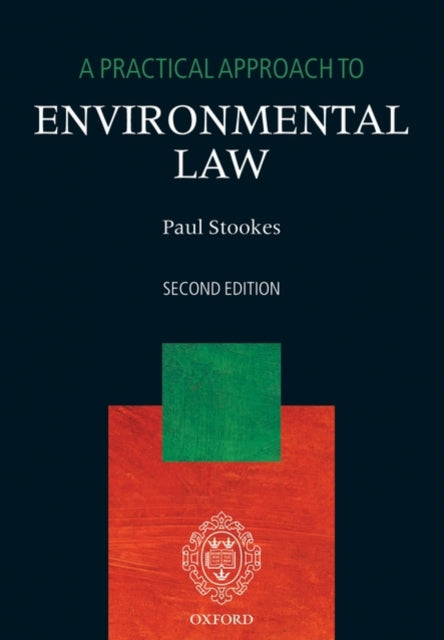 Book cover of: Practical Approach to Environmental Law. By: Paul Stookes