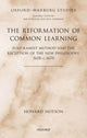 Book cover of: Reformation of Common Learning. By: Howard Hotson