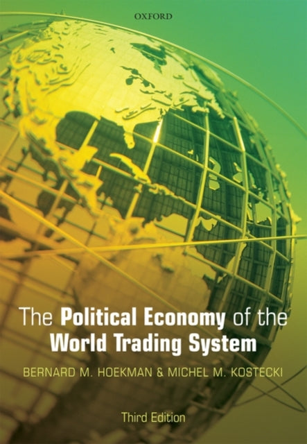 Book cover of: Political Economy of the World Trading System. By: Bernard M. Hoekman