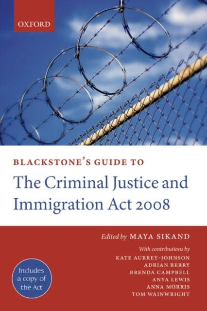 Book cover of: Blackstone's Guide to the Criminal Justice and Immigration Act 2008