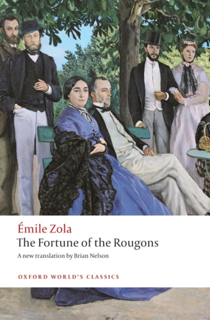 Fortune of the Rougons 9780199560998 Émile Zola