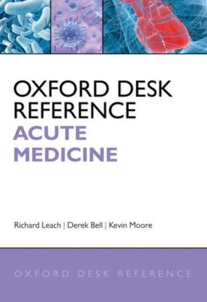 Oxford Desk Reference: Acute Medicine