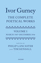 Book cover of: Ivor Gurney: The Complete Poetical Works, Volume 1. By: Philip Lancaster