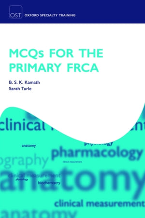 MCQs for the Primary FRCA