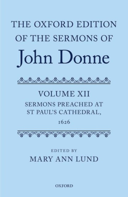 Book cover of: Oxford Edition of the Sermons of John Donne. By: Mary Ann Lund
