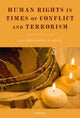 Book cover of: Human Rights in Times of Conflict and Terrorism. By: Louise Doswald-Beck