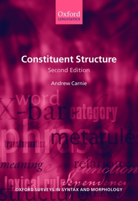 Book cover of: Constituent Structure. By: Andrew Carnie